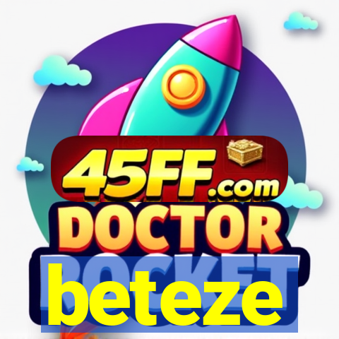 beteze