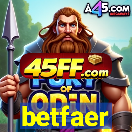 betfaer