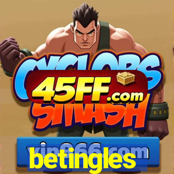 betingles
