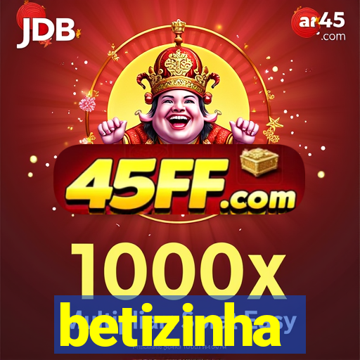 betizinha