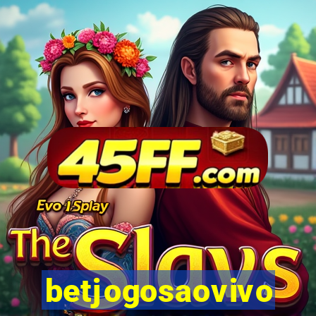 betjogosaovivo