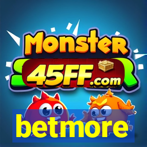 betmore