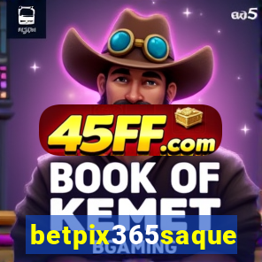betpix365saque