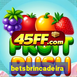 betsbrincadeira