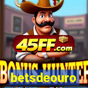 betsdeouro