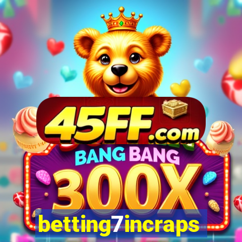 betting7incraps