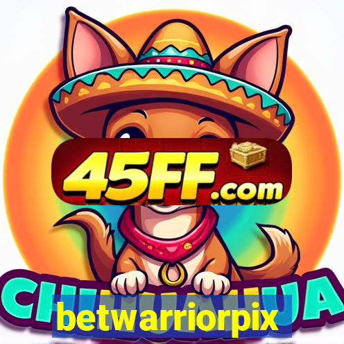 betwarriorpix