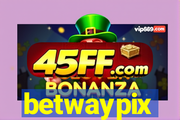 betwaypix