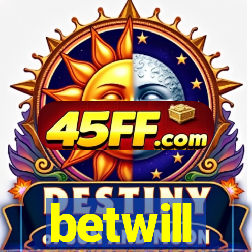 betwill