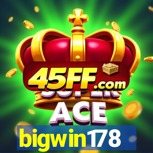 bigwin178