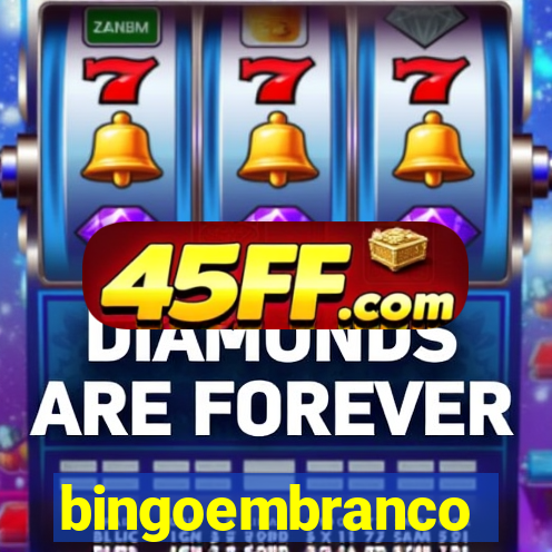 bingoembranco
