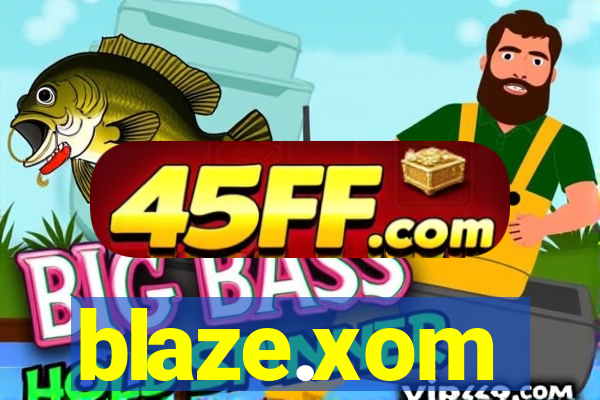 blaze.xom