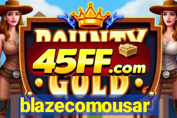 blazecomousar