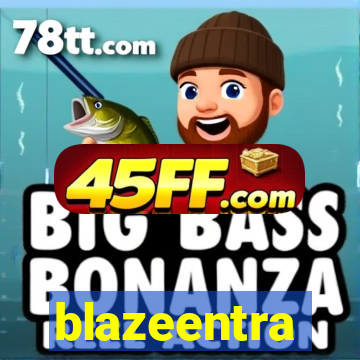 blazeentra