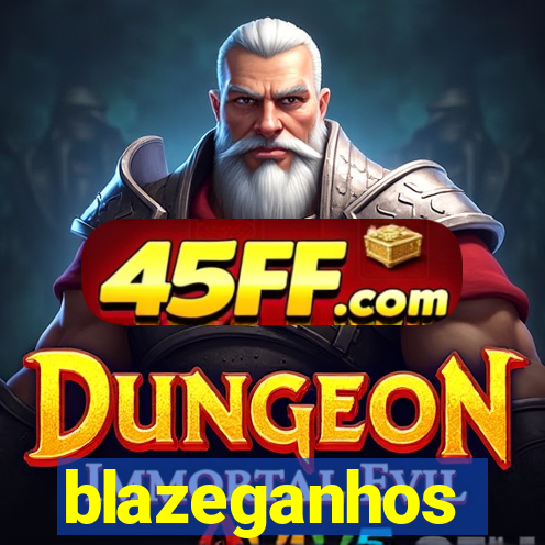 blazeganhos