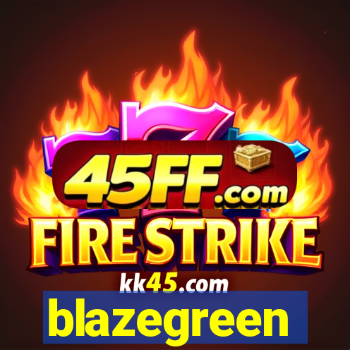 blazegreen