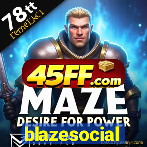 blazesocial