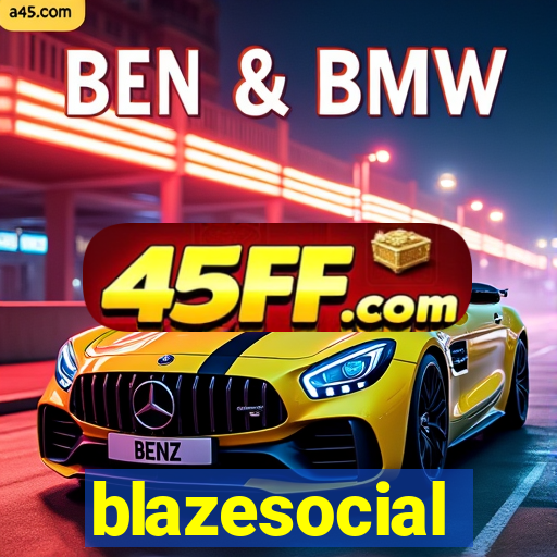blazesocial