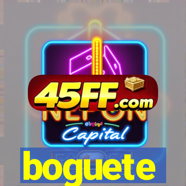 boguete