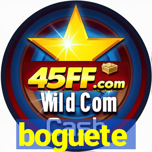 boguete