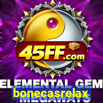 bonecasrelax