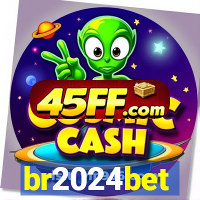 br2024bet