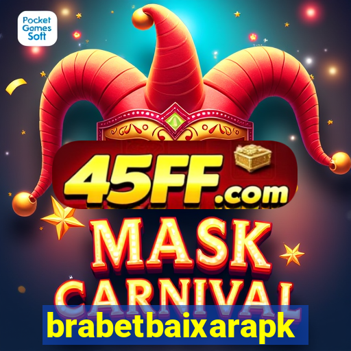 brabetbaixarapk