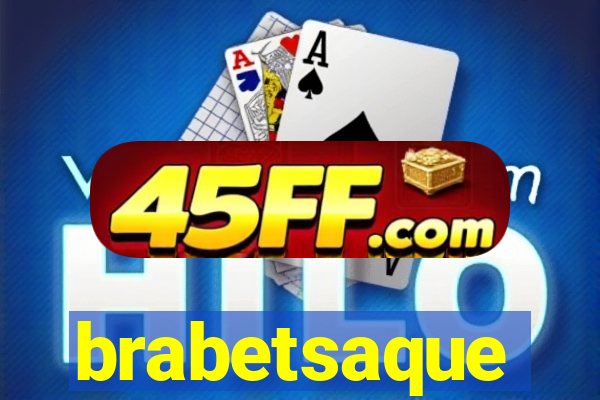 brabetsaque