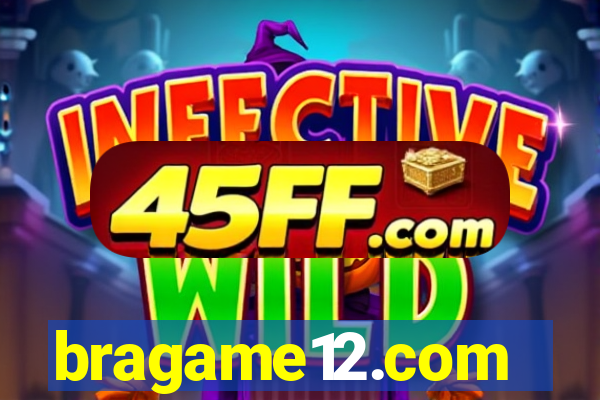bragame12.com