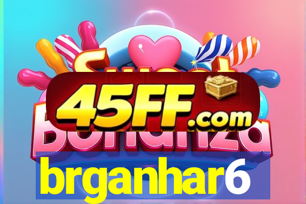 brganhar6