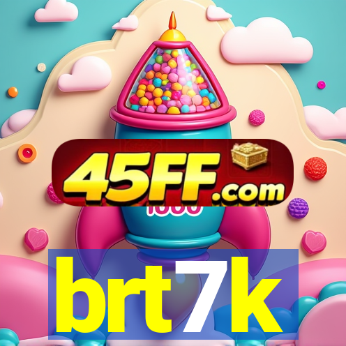 brt7k