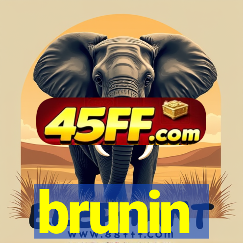 brunin