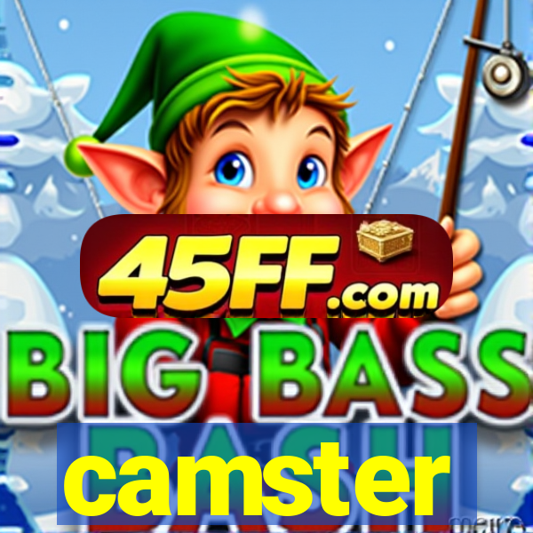 camster