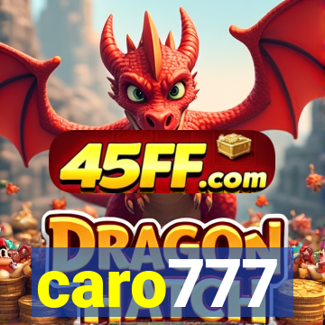 caro777