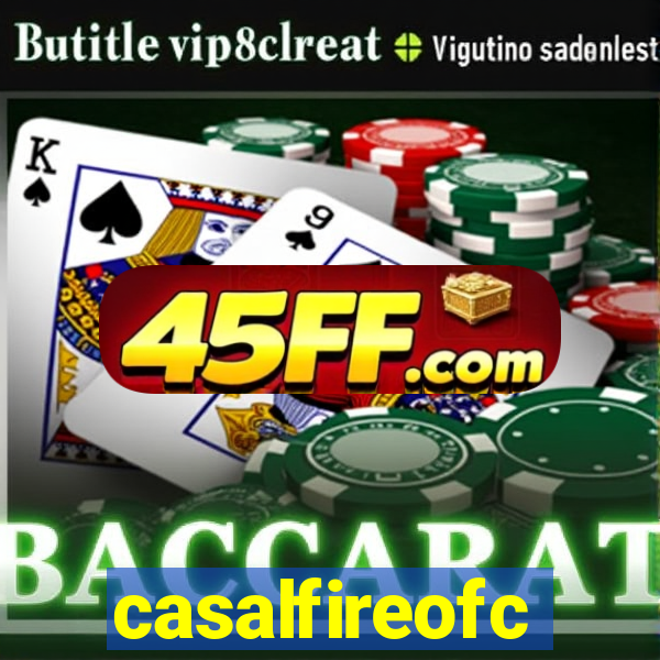 casalfireofc
