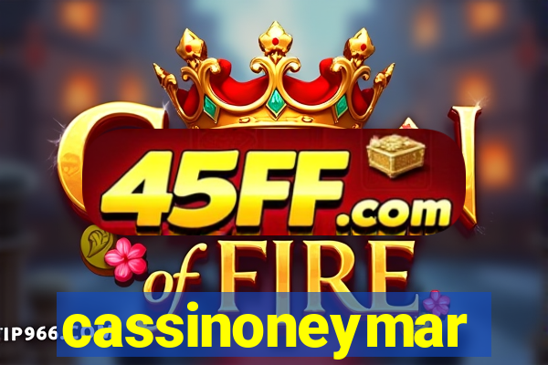 cassinoneymar
