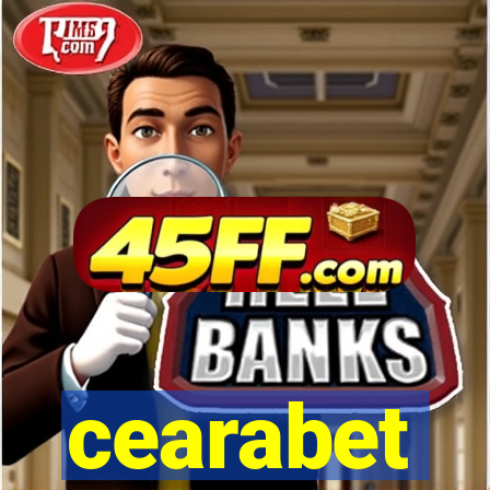 cearabet
