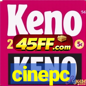 cinepc