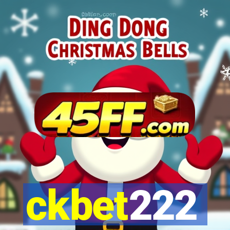 ckbet222