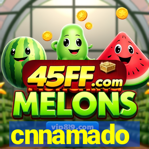 cnnamado