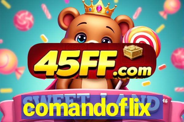 comandoflix