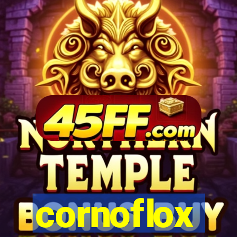 cornoflox