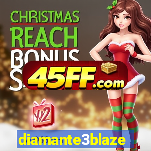 diamante3blaze