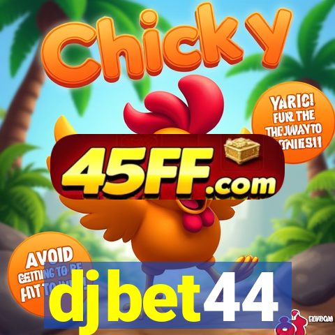 djbet44