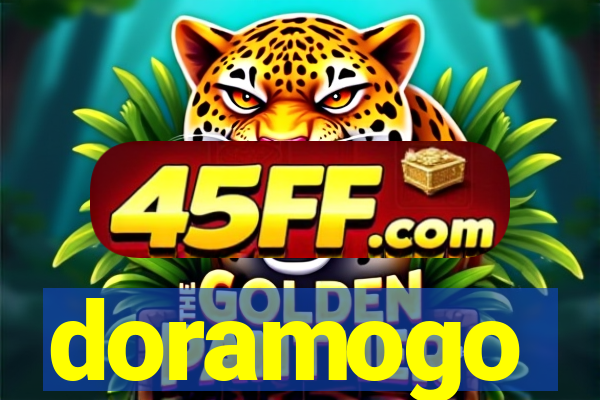 doramogo