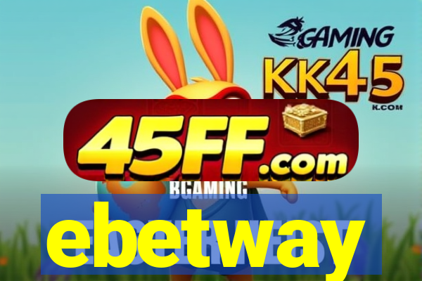 ebetway