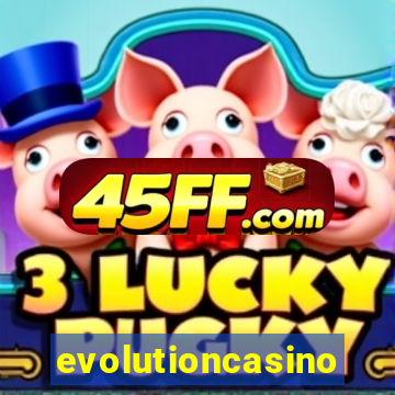evolutioncasino