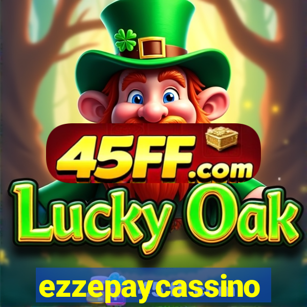 ezzepaycassino