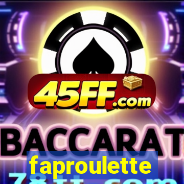 faproulette