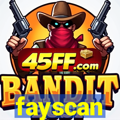 fayscan
